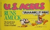 book cover of U.S. Acres #4: U.S. Acres Runs Amuck by Jim Davis