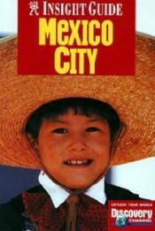book cover of Mexico City (Insight Guides) by Insight Guides