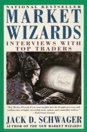 book cover of Stock Market Wizards by Jack D. Schwager