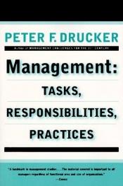 book cover of Management: Tasks, Responsibilities, Practices by پیتر دراکر