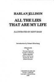 book cover of All the Lies That Are My Life by Harlan Ellison
