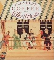 book cover of Coffee and coffee-houses by Ulla Heise