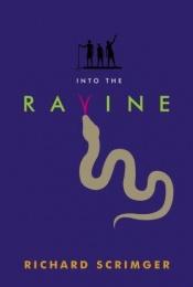 book cover of Into the Ravine by Richard Scrimger