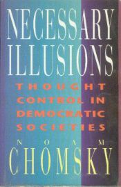 book cover of Illusioni necessarie. Mass media e democrazia by Noam Chomsky