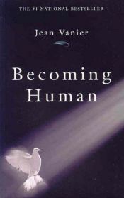 book cover of Becoming Human by Jean Vanier