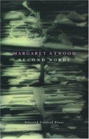 book cover of Second words by Маргарет Атвуд