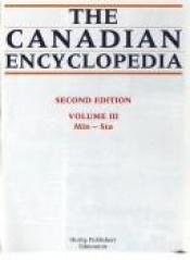 book cover of THE CANADIAN ENCYCLOPEDIA (4 Volume Slipcased Set) by Gale Group