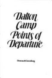 book cover of Points of departure by Dalton Camp