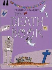 book cover of The Death Book by Pernilla Stalfelt