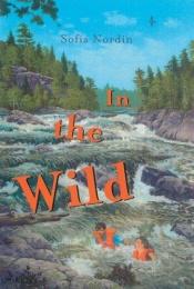 book cover of In the Wild! by Sofia Nordin