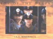 book cover of Boy of the deeps by Ian Wallace