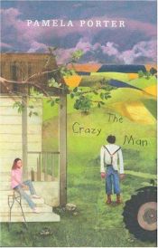 book cover of The Crazy Man by Pamela Porter