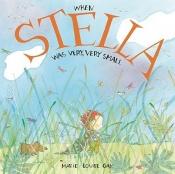 book cover of When Stella Was Very, Very Small (Stella and Sam) by Marie-Louise Gay