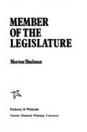 book cover of Member of the legislature by Shulman