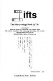 book cover of Gifts : The Martyrology Book(s) 7 & by B. P Nichol