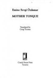 book cover of Mother tongue by Emine Sevgi Özdamar