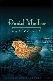 book cover of Cul-de-sac by Daniel MacIvor