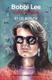 book cover of Bobbi Lee, Indian rebel by Lee Maracle