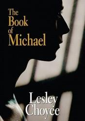 book cover of Book of Michael by Lesley Choyce