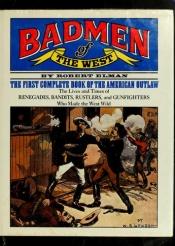 book cover of Badmen of the West by Robert Elman
