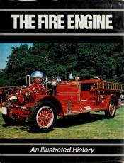 book cover of Fire Engine: An Illustrated History by Simon Goodenough