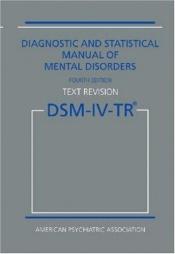 book cover of Diagnostic and Statistical Manual of Mental Disorders by American Psychiatric Association