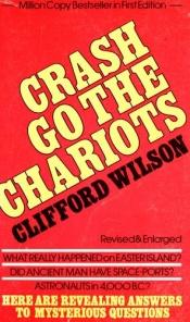 book cover of Crash Go the Chariots by Clifford Wilson