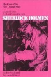 book cover of The Adventure of the Five Orange Pips (Sherlock Holmes) by Артур Конан Дойль