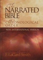 book cover of Narrated Bible in Chronological Order (New International Version) by F. LaGard Smith