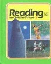 book cover of Reading for Christian Schools 6 by Fonda Caviness