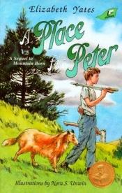 book cover of A place for Peter by Elizabeth Yates