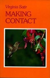 book cover of Making contact by Virginia Satir