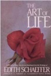 book cover of The art of life by Edith Schaeffer