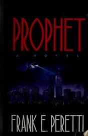 book cover of Prophet by Frank E. Peretti