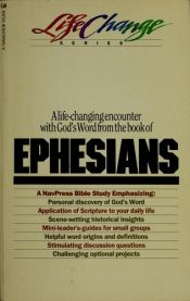 book cover of Lc Ephesians (14 Lessons): Lifechange Series by Nav Press