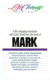book cover of Mark (LifeChange) by Nav Press