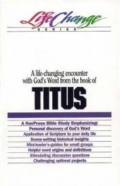 book cover of Titus (The Lifechange Series) by Nav Press