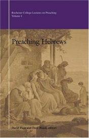 book cover of Preaching Hebrews by 