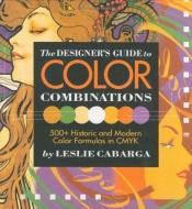 book cover of The Designer's Guide to Global Color Combinations by Leslie Cabarga