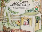 book cover of God Cares When I'm Sorry (God's Word in My Heart) by Elspeth Campbell Murphy