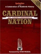 book cover of Cardinal Nation: 4TH Edition by Sporting News