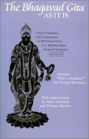 book cover of A Bhagavad gītā úgy, ahogy van a szanszkrit eredetivel, annak latin betűs átírásával, a szavak magyar megfelelő by Prabhupada Bhaktivedanta