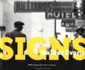 book cover of Walker Evans : signs by Walker Evans