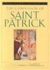 book cover of The Confession of Saint Patrick: A Triumph Classic by D. R. Howlett
