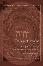 book cover of Book of Formation or Sepher Yetzirah: Attributed to Rabbi Akiba Ben Joseph by R. A. Gilbert