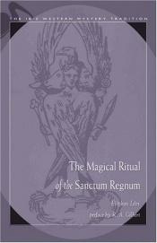 book cover of The Magical Ritual of the Sanctum Regnum by Eliphas Lévi