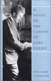 book cover of guide to the Cantos of Ezra Pound by William Cookson