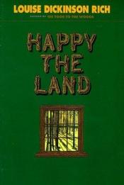 book cover of Happy the Lane by Louise Dickinson Rich