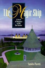 book cover of The Magic Ship by Sandra Paretti