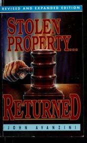 book cover of Stolen property returned: Or taking back what Satan has stolen by John Avanzini